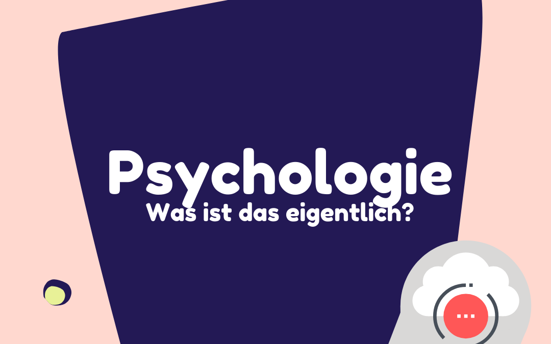 Was ist Psychologie?